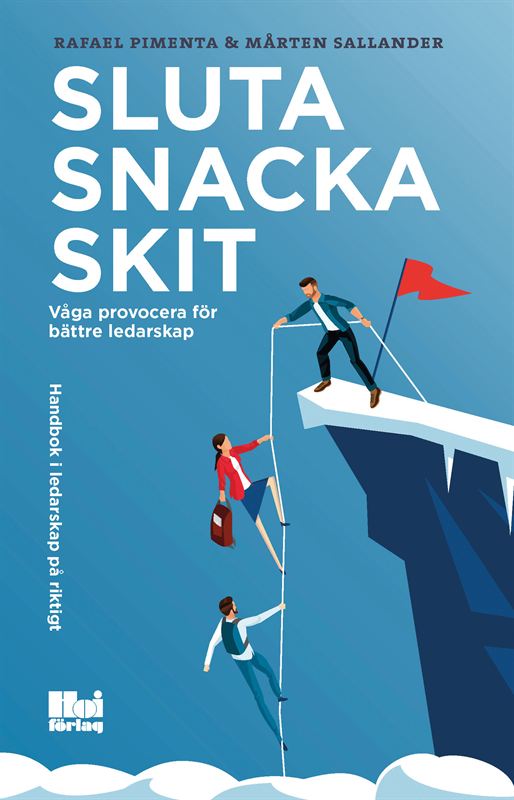 Ny bok om att ta bort det flummiga ledarskapet VDtidningen